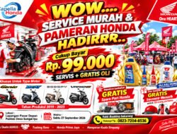 WOW…! Service Murah dan Pameran Honda Hadir di Sungai Iyu, Cukup Rp99.000 Sudah Termasuk Gratis Oli